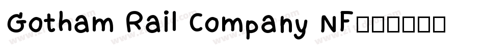 Gotham Rail Company NF字体转换